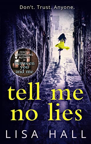 Beispielbild fr Tell Me No Lies zum Verkauf von BooksRun