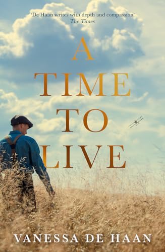 9780008229832: A Time to Live: A sweeping, heartrending historical fiction novel for 2024