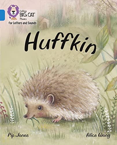 Stock image for Collins Big Cat Phonics for Letters and Sounds " Huffkin: Band 4/Blue for sale by Monster Bookshop