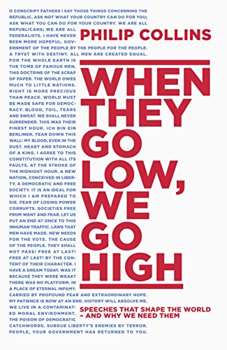 Imagen de archivo de When They Go Low, We Go High: Speeches that shape the world  " and why we need them a la venta por WorldofBooks