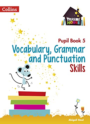 Beispielbild fr Vocabulary, Grammar and Punctuation Skills Pupil Book 5 (Treasure House) zum Verkauf von WorldofBooks