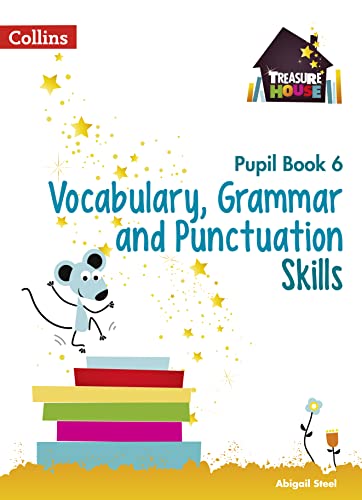 Stock image for Treasure House ? Vocabulary, Grammar and Punctuation Pupil Book 6 for sale by MusicMagpie