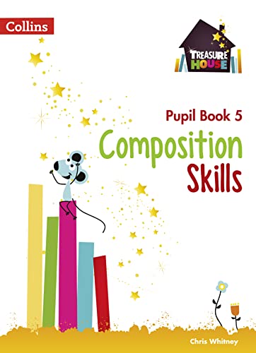 Stock image for Composition Skills Pupil Book 5 (Treasure House) for sale by WorldofBooks