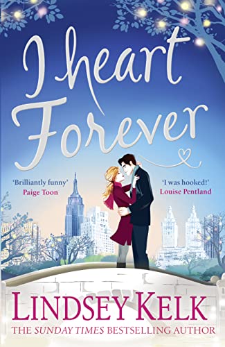 9780008236816: I Heart Forever: Hilarious, heartwarming and relatable: escape with this bestselling romantic comedy: Book 7 (I Heart Series)