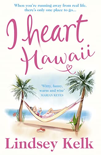 Imagen de archivo de I Heart Hawaii (I Heart Series, Book 8) a la venta por Your Online Bookstore