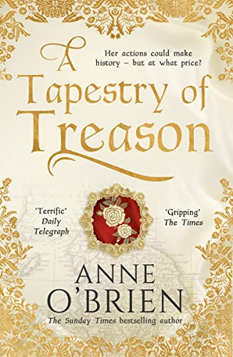 Stock image for A Tapestry of Treason for sale by Blackwell's