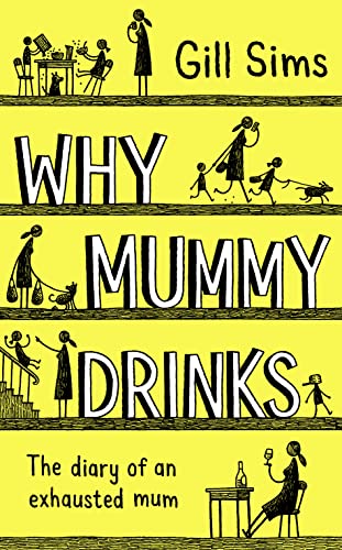 Beispielbild fr Why Mummy Drinks zum Verkauf von ThriftBooks-Dallas