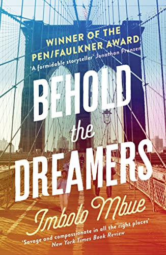 Stock image for Behold the Dreamers: An Oprah  s Book Club pick for sale by AwesomeBooks