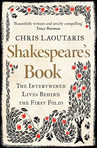 9780008238414: Shakespeare’s Book: The Intertwined Lives Behind the First Folio