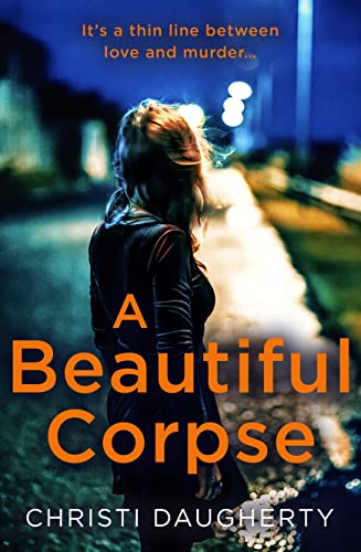 Beispielbild fr A BEAUTIFUL CORPSE: A gripping crime thriller full of twists and turns!: Book 2 (The Harper McClain series) zum Verkauf von WorldofBooks