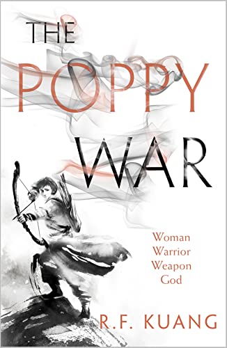 9780008239817: The Poppy War: The award-winning epic fantasy trilogy that combines the history of China with a gripping world of gods and monsters: Book 1