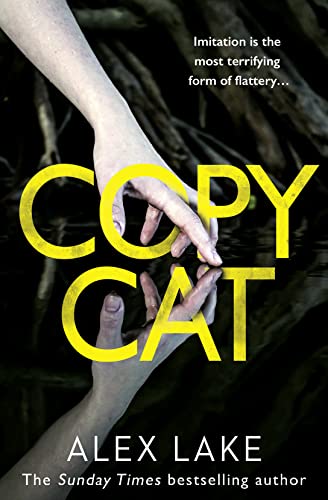 9780008240264: Copycat: The unputdownable thriller from the Top Ten Sunday Times bestselling author