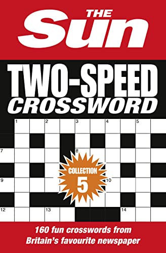 Stock image for The Sun Two-Speed Crossword Collection 5: 160 two-in-one cryptic and coffee time crosswords (The Sun Puzzle Books) for sale by WorldofBooks