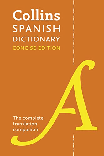 Imagen de archivo de Collins Spanish Concise Dictionary: The complete translation companion (Spanish and English Edition) a la venta por Wizard Books