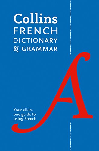 Stock image for Collins French Dictionary and Grammar: 120,000 translations plus grammar tips for sale by Reuseabook