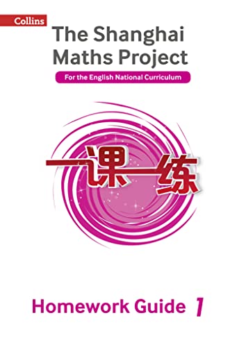 Stock image for The Shanghai Maths Project Year 1 Homework Guide (Shanghai Maths) for sale by Kennys Bookshop and Art Galleries Ltd.