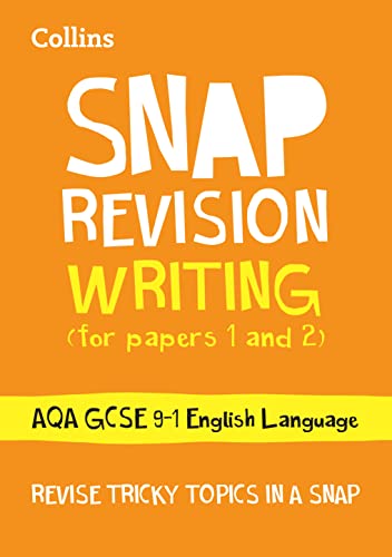 Stock image for AQA GCSE 9-1 English Language Writing (Papers 1 & 2) Revision Guide: Ideal for the 2024 and 2025 exams (Collins GCSE Grade 9-1 SNAP Revision) for sale by WorldofBooks