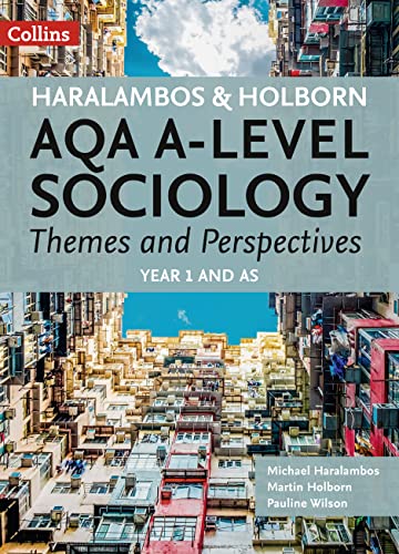 Stock image for AQA A Level Sociology Themes and Perspectives: Year 1 and AS (Haralambos and Holborn AQA A Level Sociology) for sale by WorldofBooks