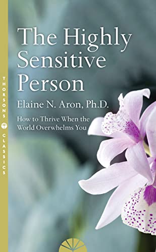 Imagen de archivo de The Highly Sensitive Person: How to Survive and Thrive When The World Overwhelms You a la venta por WorldofBooks