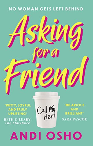 9780008245795: ASKING FOR A FRIEND [not-US]: The perfect feel-good and funny romantic comedy to escape with in winter 2023