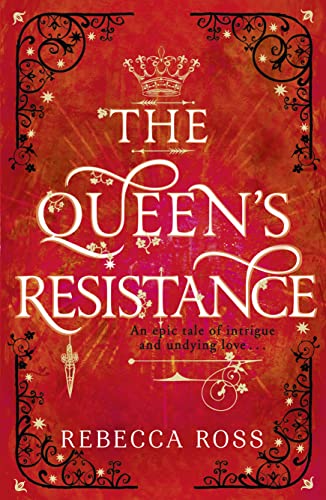 Beispielbild fr The Queens Resistance: Number one Sunday Times bestselling author: Book 2 (The Queens Rising) zum Verkauf von WorldofBooks