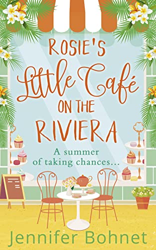 Stock image for Rosie  s Little Café on the Riviera for sale by BooksRun