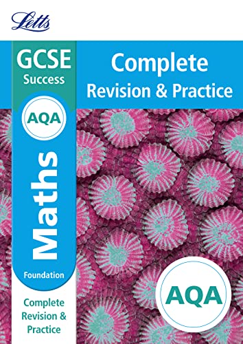 Imagen de archivo de AQA GCSE 9-1 Maths Foundation Complete Revision & Practice (Letts GCSE 9-1 Revision Success) a la venta por AwesomeBooks