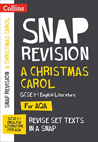 Stock image for A Christmas Carol: AQA GCSE 9-1 English Literature Text Guide: Ideal for home learning, 2022 and 2023 exams (Collins GCSE Grade 9-1 SNAP Revision) for sale by WorldofBooks