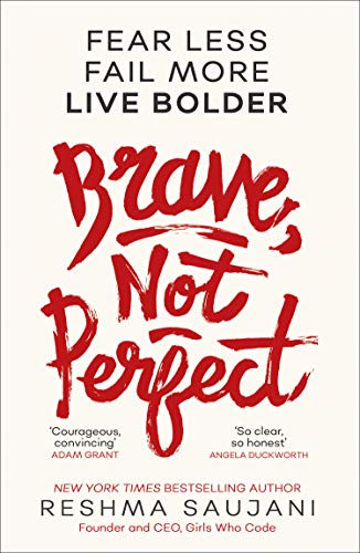 9780008249564: Brave, Not Perfect: Fear Less, Fail More and Live Bolder