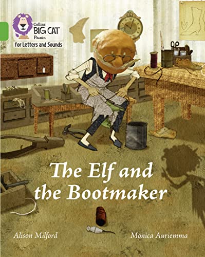 Beispielbild fr The Elf and the Bootmaker: Band 05/Green (Collins Big Cat Phonics for Letters and Sounds) zum Verkauf von WorldofBooks