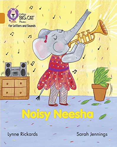 Stock image for Noisy Neesha: Band 06/Orange (Collins Big Cat Phonics for Letters and Sounds) for sale by WorldofBooks