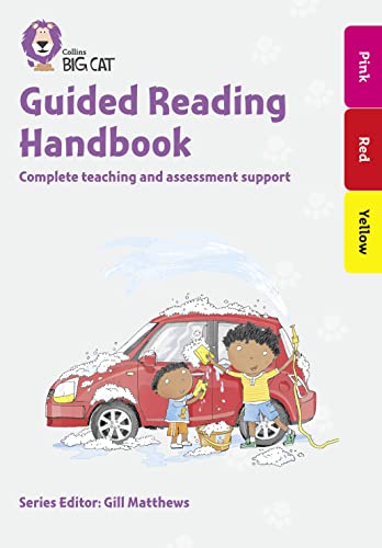 Stock image for Guided Reading Handbook Pink to Yellow: Complete teaching and assessment support (Collins Big Cat) for sale by AwesomeBooks