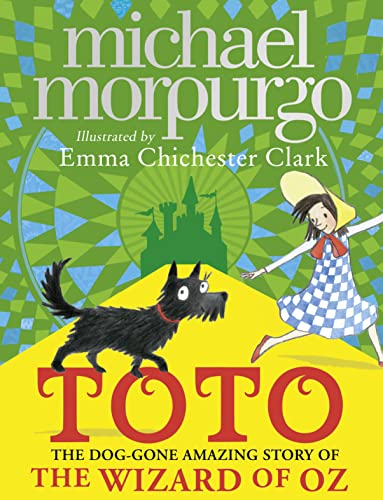 9780008252564: Toto: The Dog-Gone Amazing Story of the Wizard of Oz