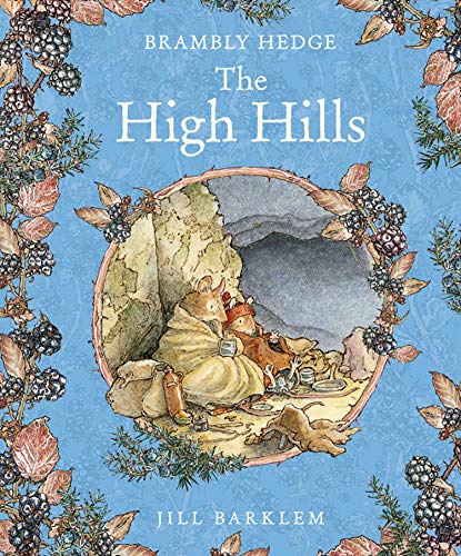 Stock image for The High Hills (Brambly Hedge) for sale by Books Unplugged
