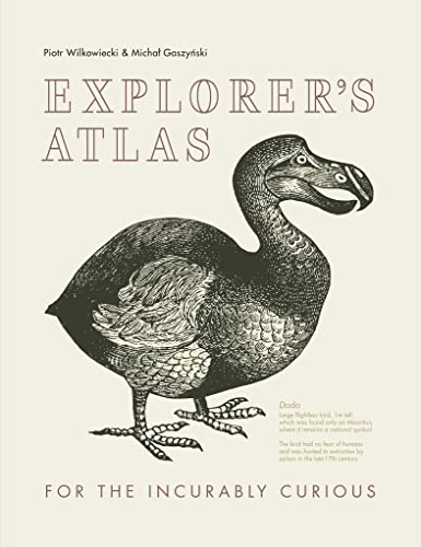 Stock image for Explorer  s Atlas: For the incurably curious: Fascinating facts for the incurably curious for sale by WorldofBooks
