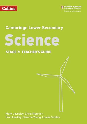 Stock image for Lower Secondary Science Teacher  s Guide: Stage 7 (Collins Cambridge Lower Secondary Science) for sale by AwesomeBooks