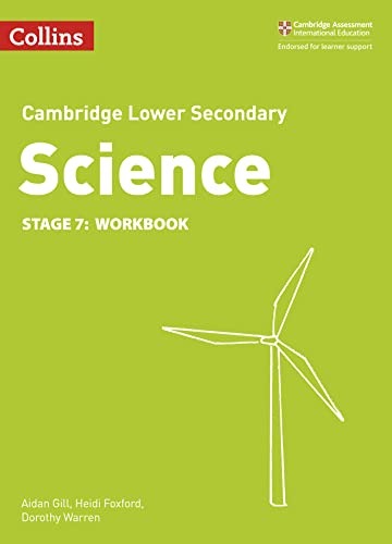 Stock image for Lower Secondary Science Workbook: Stage 7 (Collins Cambridge Lower Secondary Science) for sale by AMM Books