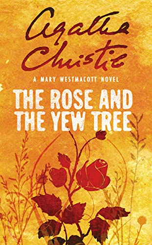 Imagen de archivo de The Rose and the Yew Tree a la venta por Monster Bookshop