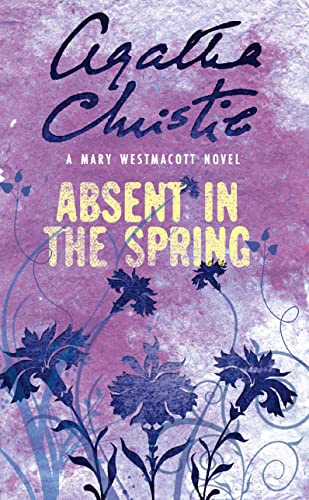 Imagen de archivo de Absent in the Spring a la venta por THE SAINT BOOKSTORE