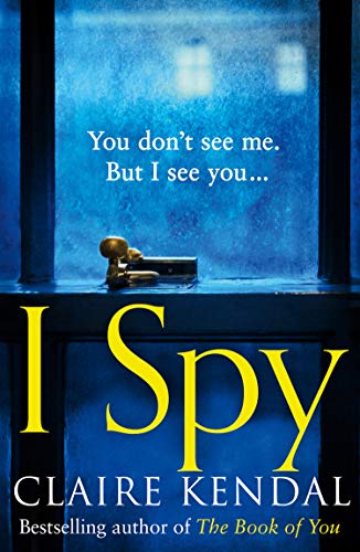 9780008256838: I Spy: A psychological thriller from the Top Ten Sunday Times bestselling author