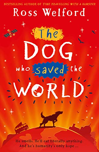 Stock image for The Dog Who Saved the World for sale by Your Online Bookstore