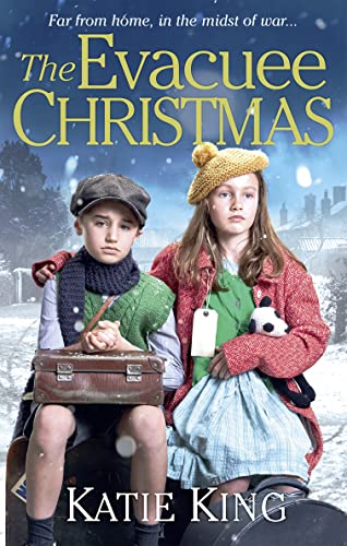 Beispielbild fr The Evacuee Christmas: Heartwarming historical WWII saga about an evacuee family at Christmas zum Verkauf von WorldofBooks