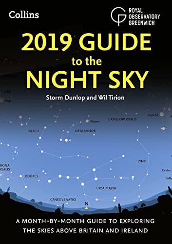 Imagen de archivo de 2019 Guide to the Night Sky: Bestselling month-by-month guide to exploring the skies above Britain and Ireland a la venta por AwesomeBooks