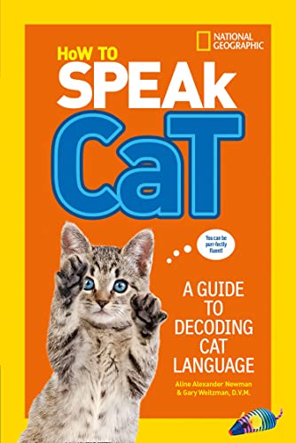 Imagen de archivo de How To Speak Cat a la venta por Goodwill of Colorado