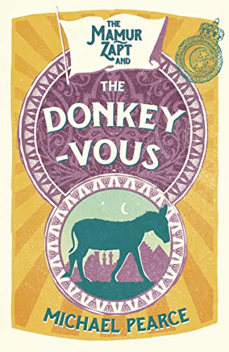 Stock image for THE MAMUR ZAPT AND THE DONKEY-VOUS: Book 3 for sale by WorldofBooks