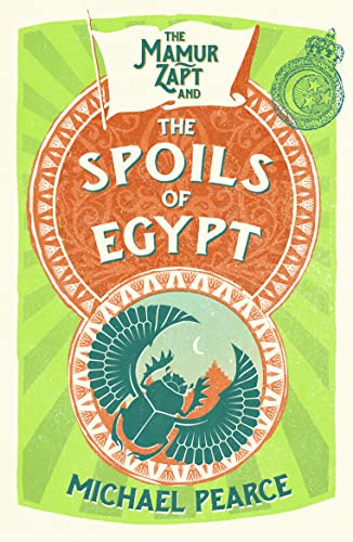 Stock image for The Mamur Zapt and the Spoils of Egypt for sale by Better World Books: West