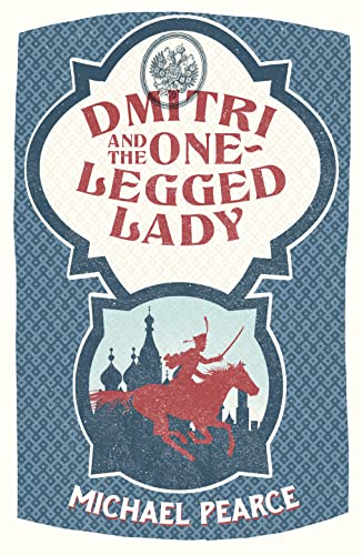 Stock image for Dmitri and the One-Legged Lady for sale by Blackwell's