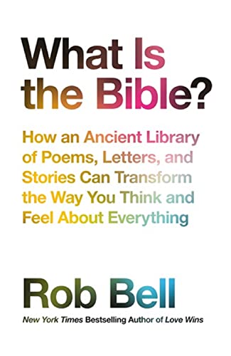 9780008259600: What is the Bible?: How an Ancient Library of Poems, Letters and Stories Can Transform the Way You Think and Feel About Everything