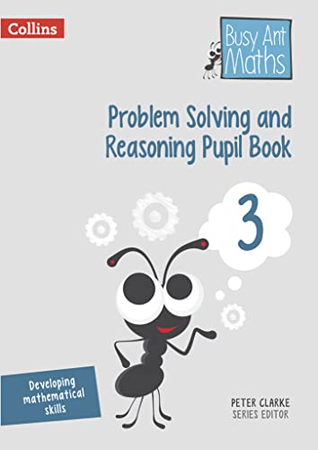 Beispielbild fr Problem Solving and Reasoning Pupil Book 3 (Busy Ant Maths) zum Verkauf von medimops