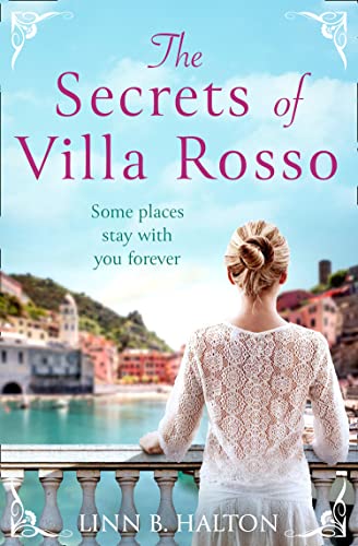 Imagen de archivo de The Secrets of Villa Rosso: Escape to Italy for a summer romance to remember a la venta por BooksRun